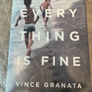 Everything Is Fine Book by Vince Granata